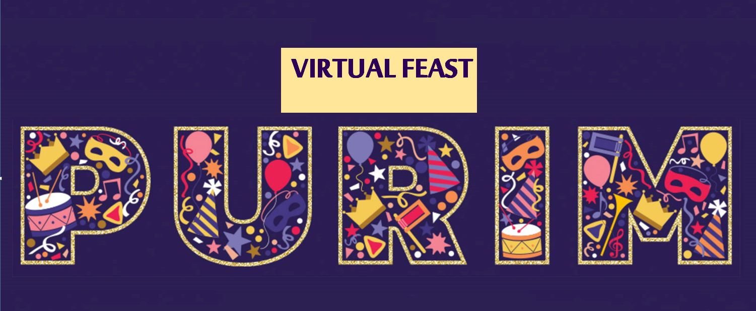 Purim Day Virtual Seudat Purim (Purim Feast)
