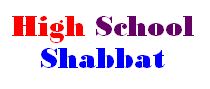High School Shabbat Jan. 14