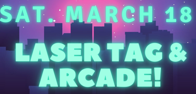 OYC Laser Tag and Arcade March 18